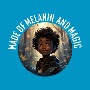 Made of Melanin and Magic Boy 1 T-Shirt