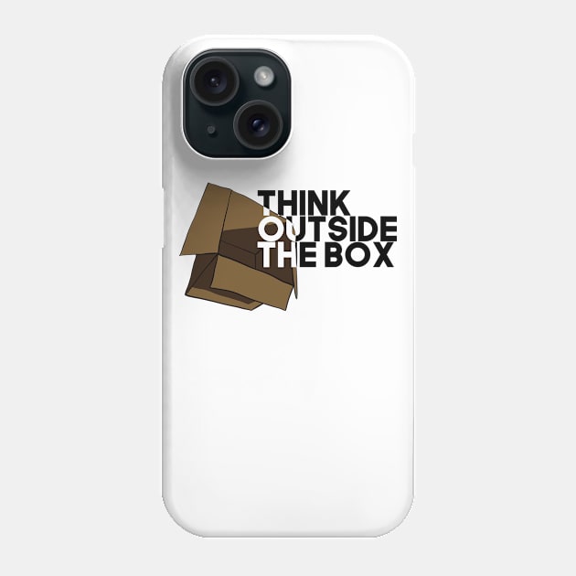 Think Outside The Box Phone Case by artsylab