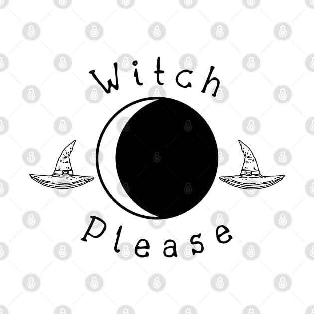 Witch Please Moon design by MissV