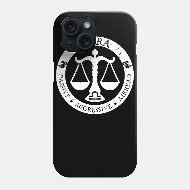 Savage Libra Zodiac Antisocial Astrology Phone Case by atomguy