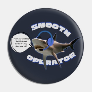 Shark Smooth Operator Pin