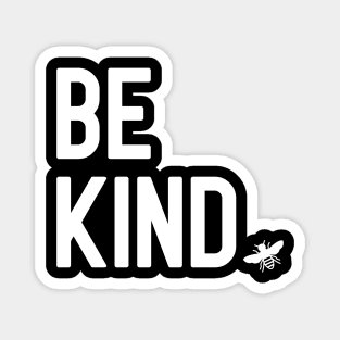 Be Kind Magnet