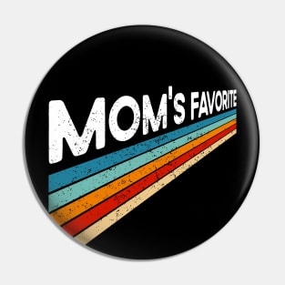 Mom's Favorite Retro Vintage Pin