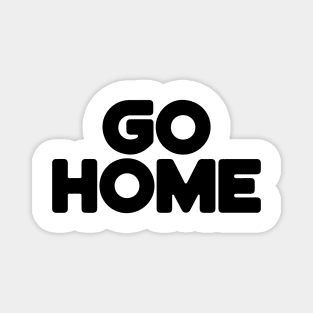 Go Home Magnet