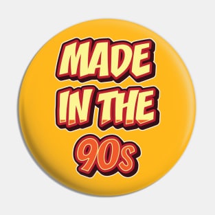 MADE IN THE 90s || FUNNY QUOTES Pin