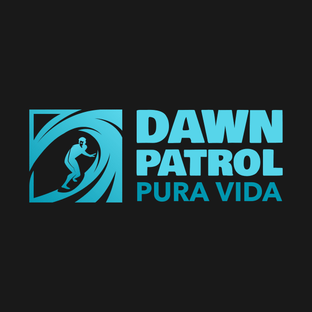 Dawn Patrol Pura Vida Surf T-shirt by Dani's T's