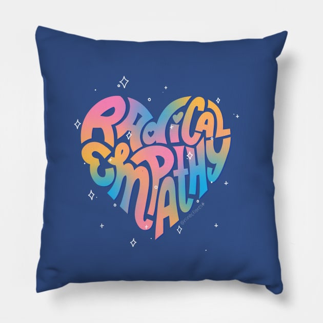 Radical Empathy Pillow by ninocflores