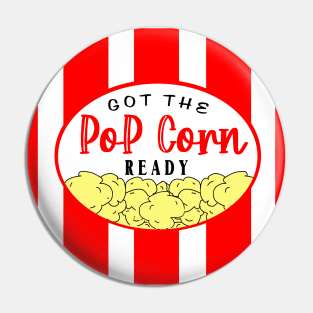 Got the popcorn ready Pin