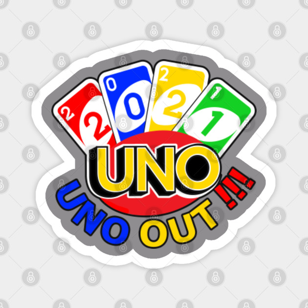 2021 uno out shirt
