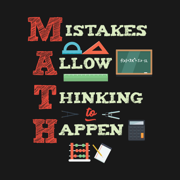 Mistakes Allow Thinking To Happen Math Teacher by GDLife