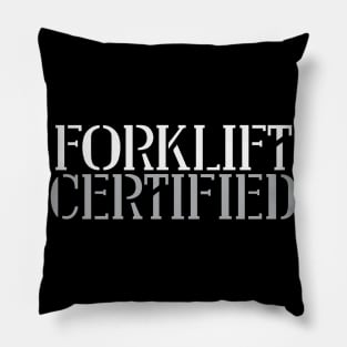 Forklift Certified Meme Pillow