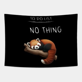 Panda Day - to Do List Nothing - Cute Fluffy Animal - Procrastinate Tapestry