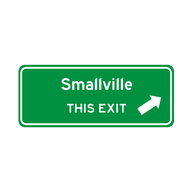 Smallville Highway Exit Sign by Starbase79