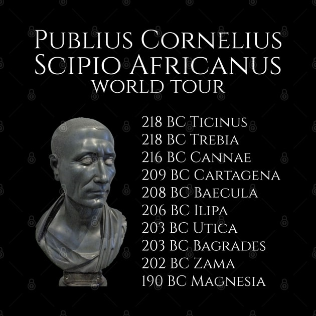 History Of Ancient Rome Publius Cornelius Scipio Africanus World Tour by Styr Designs