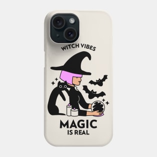 Witch Vibes | Magic Is Real Phone Case