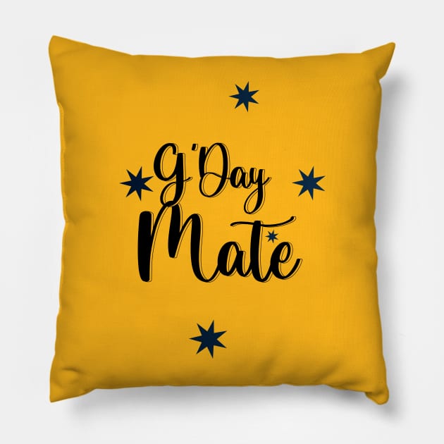 G'Day Mate Pillow by Javisolarte