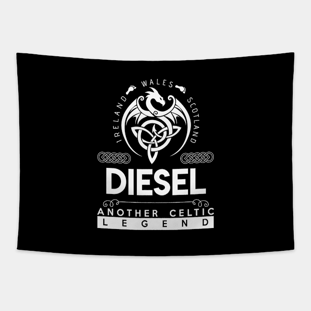 Diesel Name T Shirt - Another Celtic Legend Diesel Dragon Gift Item Tapestry by harpermargy8920