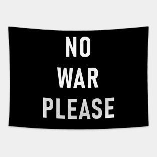 No War Please Tapestry