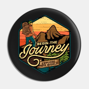 Begin the Journey Pin