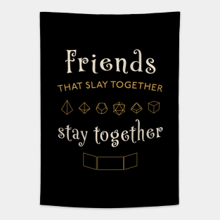 Friends that Slay Together Funny Tabletop RPG Tapestry