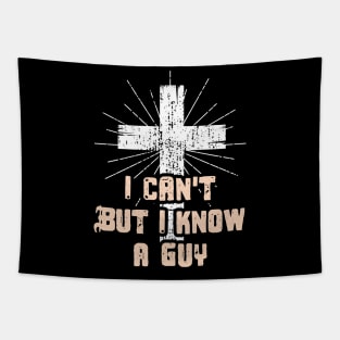 i cant buy i know a guy Tapestry