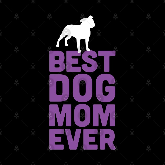 Best Staffie Bull Terrier Dog Mom Ever - Purple Dog Lover Gift by Elsie Bee Designs