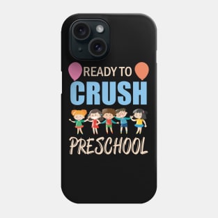 ready to crush preschool Phone Case