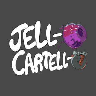 JELL-O CARTELL-O T-Shirt