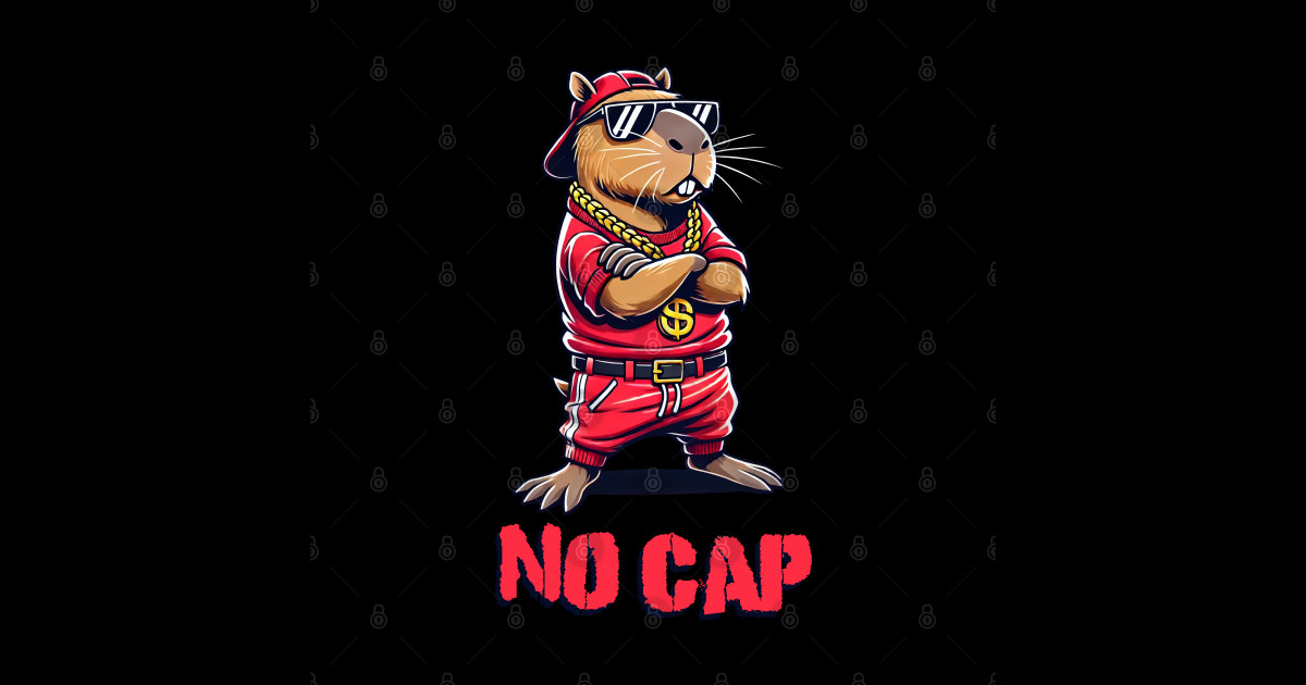 No Cap Cool Capybara - Hip Hop Swag - No Cap - Sticker | TeePublic