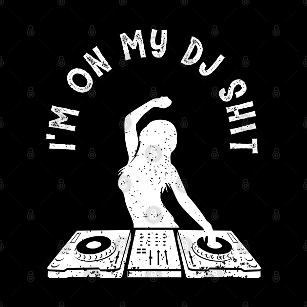 Deejay Disc Jockey Meme Design for a DJ by AlleyField