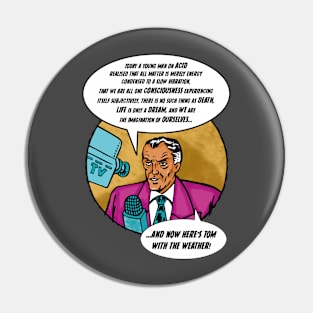 ACID NEWS GUY Pin