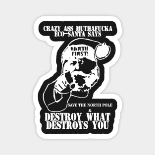 Earth First Santa Claus Magnet