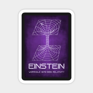 Einstein Wormhole Blackhole Theory of Relativity Poster Magnet