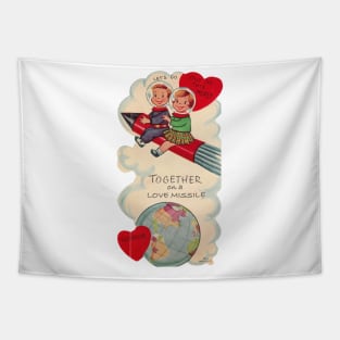 Let's Ride a Love Missile — Valentines Tapestry