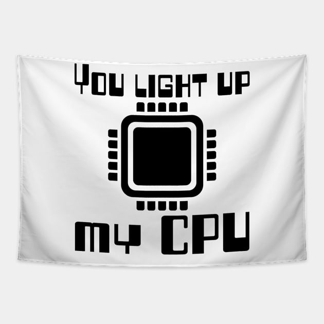 You light up my CPU Tapestry by WolfGang mmxx