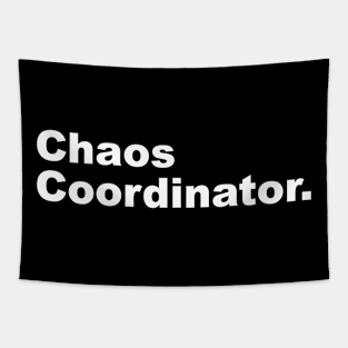 Chaos Coordinator. Tapestry