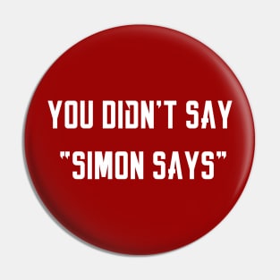 Simon Says Pin