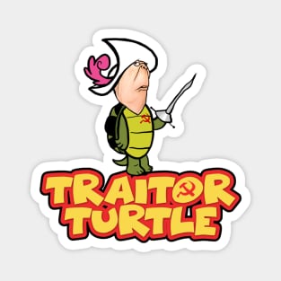 Traitor Turtle Magnet