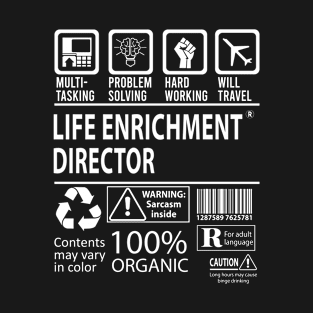 Life Enrichment Director T Shirt - MultiTasking Certified Job Gift Item Tee T-Shirt