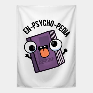 En-psycho-pedia Funny Encyclopedia Pun Tapestry