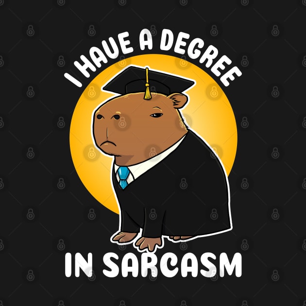 I have a degree in sarcasm Capybara Graduation Costume by capydays