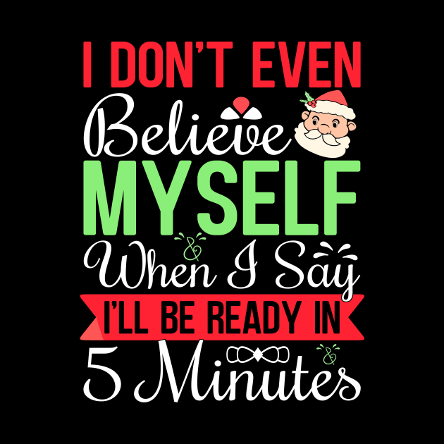 I don't even believe myself when I say I'll be ready in 5 minutes by TheDesignDepot