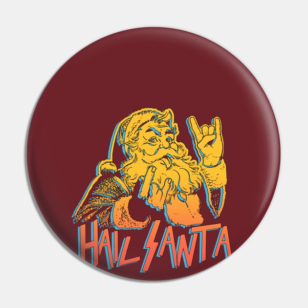 Hail Santa Retro Pin by kampdiln