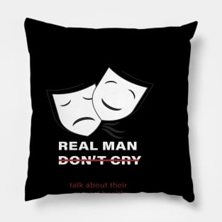 men don't cry talk about their mental health :homor men quote 2020 gift idea Pillow