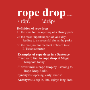 Rope Drop Definition (white) T-Shirt