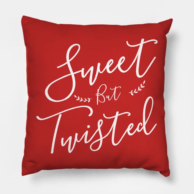 Sweet but twisted, Christmas Pillow by Abiarsa