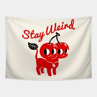 Stay Weird Cherries Tapestry