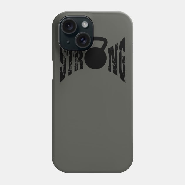 STRONG Phone Case by MuscleTeez