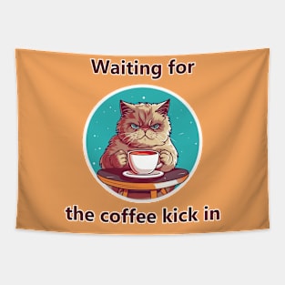 Waiting for the kick Tapestry