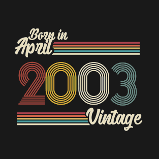 Vintage Born In April 2003 T-Shirt